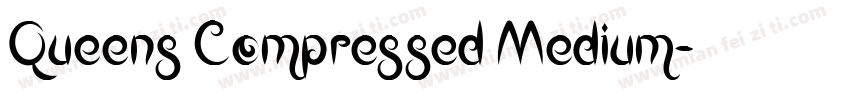 Queens Compressed Medium字体转换